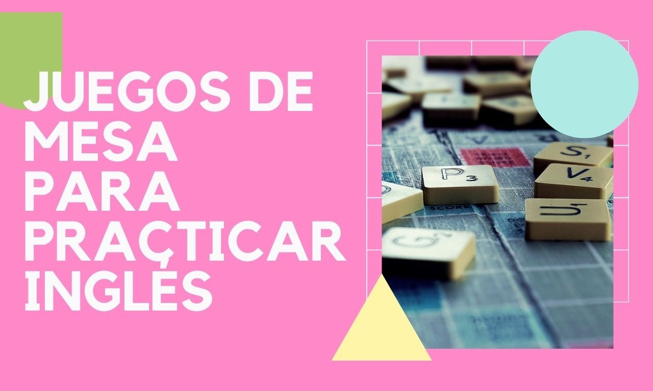 Juegos de mesa para practicar inglés