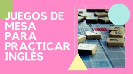 Juegos de mesa para practicar inglés