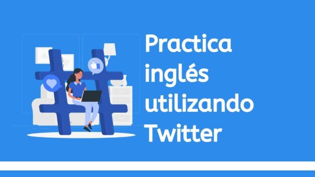 Practica Inglés Usando Twitter