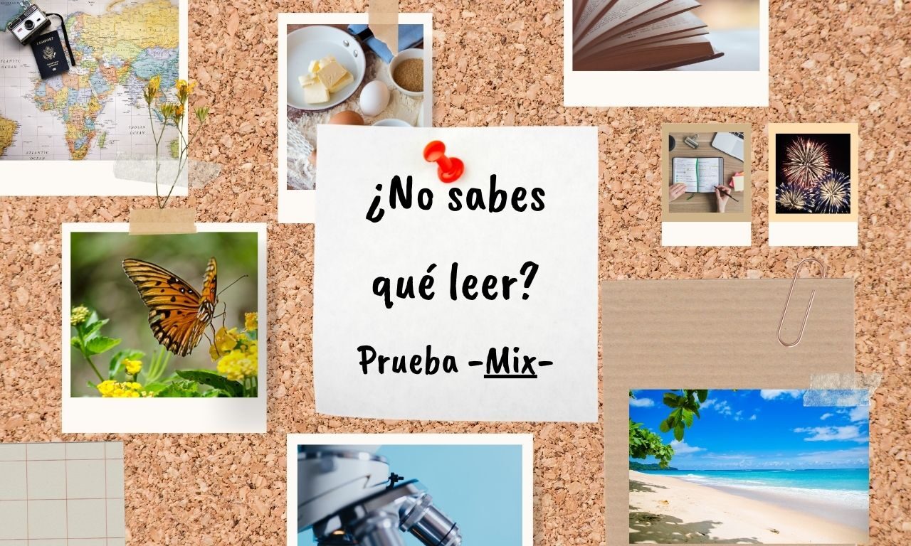 ¿No Sabes qué Leer? Prueba Mix