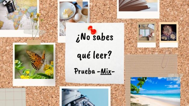 ¿No Sabes qué Leer? Prueba Mix