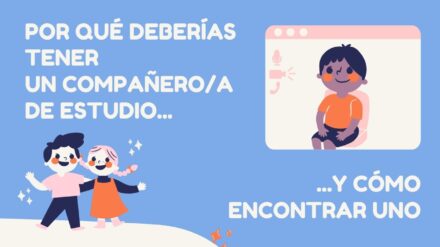 ¿Por qué es bueno tener un compañero o compañera de estudio?